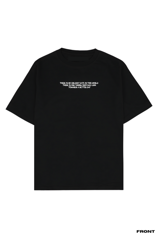 Better Days Ahead Oversized Printed Unisex T-Shirt